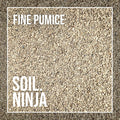 Soil Ninja - Fine Pumice